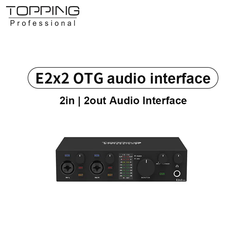 TOPPING E2x2 OTG 전문 오디오 인터페이스